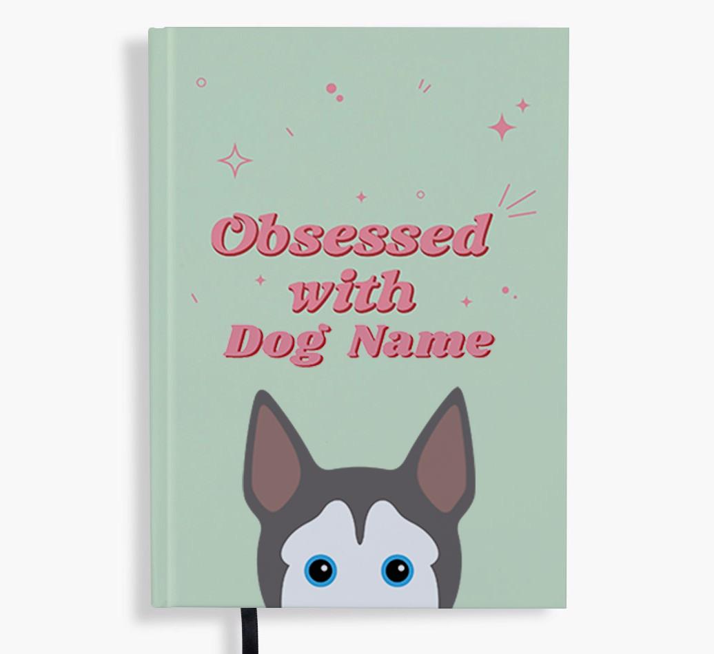 Obsessed: Personalized {breedFullName} Notebook