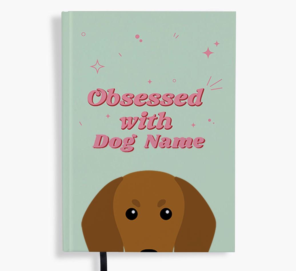 Obsessed: Personalized {breedFullName} Notebook