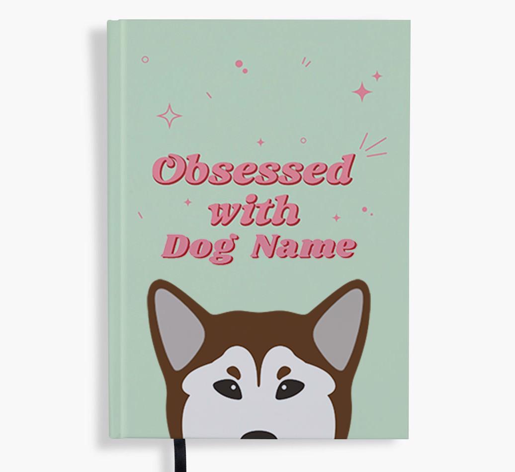 Obsessed: Personalized {breedFullName} Notebook
