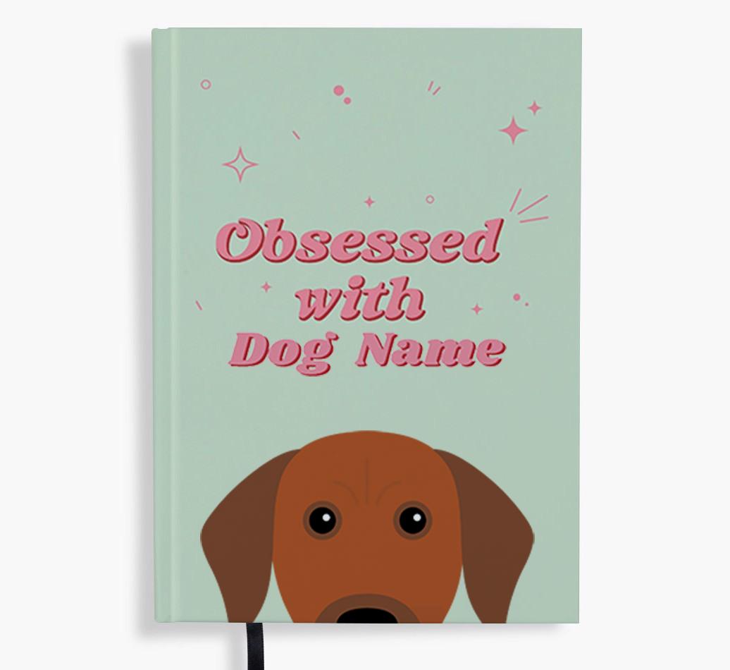 Obsessed: Personalized {breedFullName} Notebook