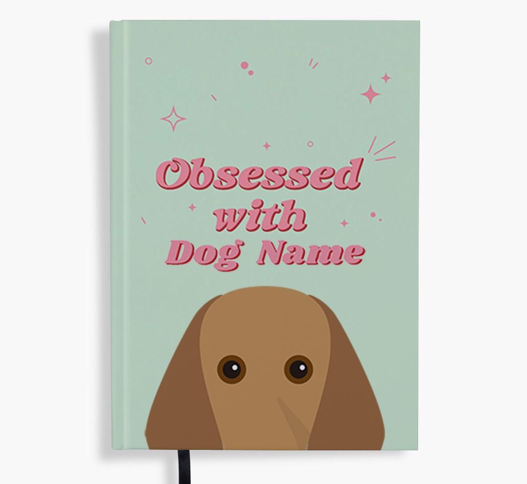 Obsessed: Personalized {breedFullName} Notebook