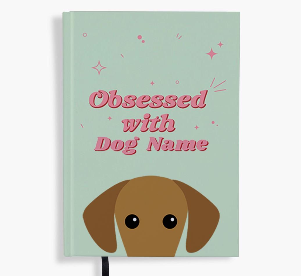Obsessed: Personalized {breedFullName} Notebook