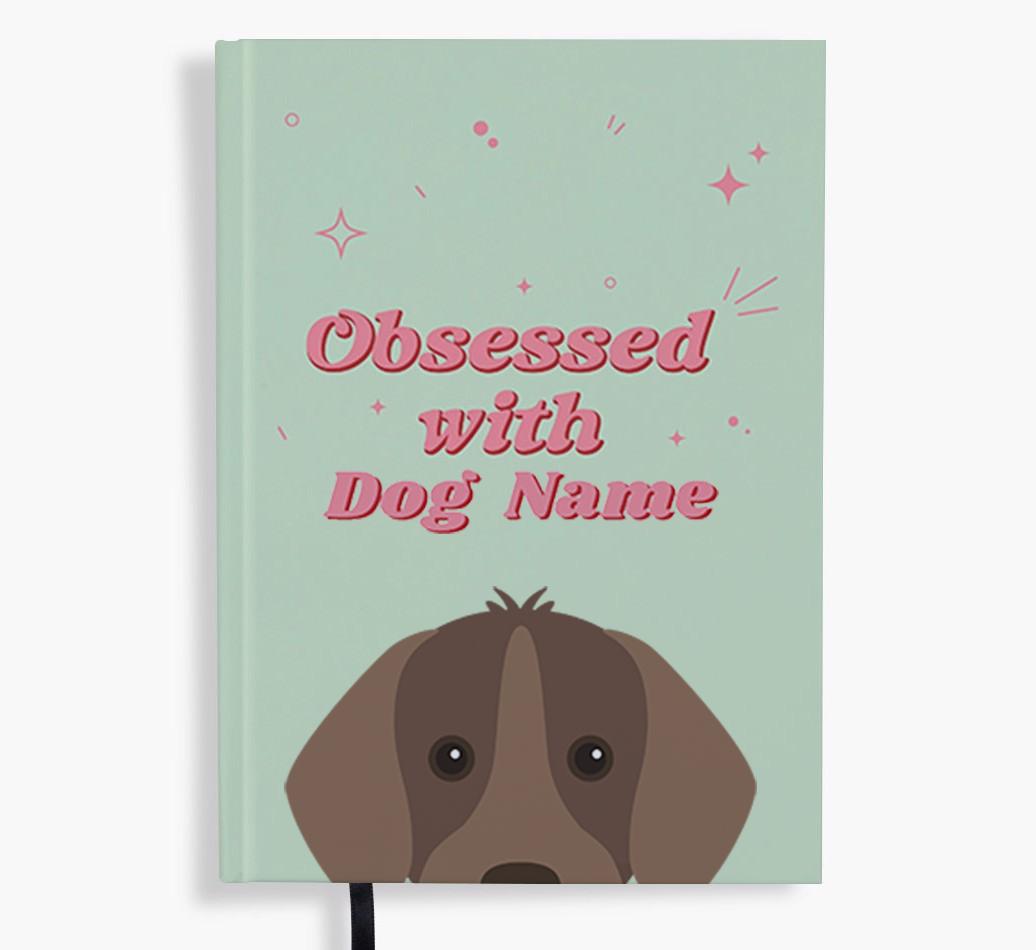 Obsessed: Personalized {breedFullName} Notebook