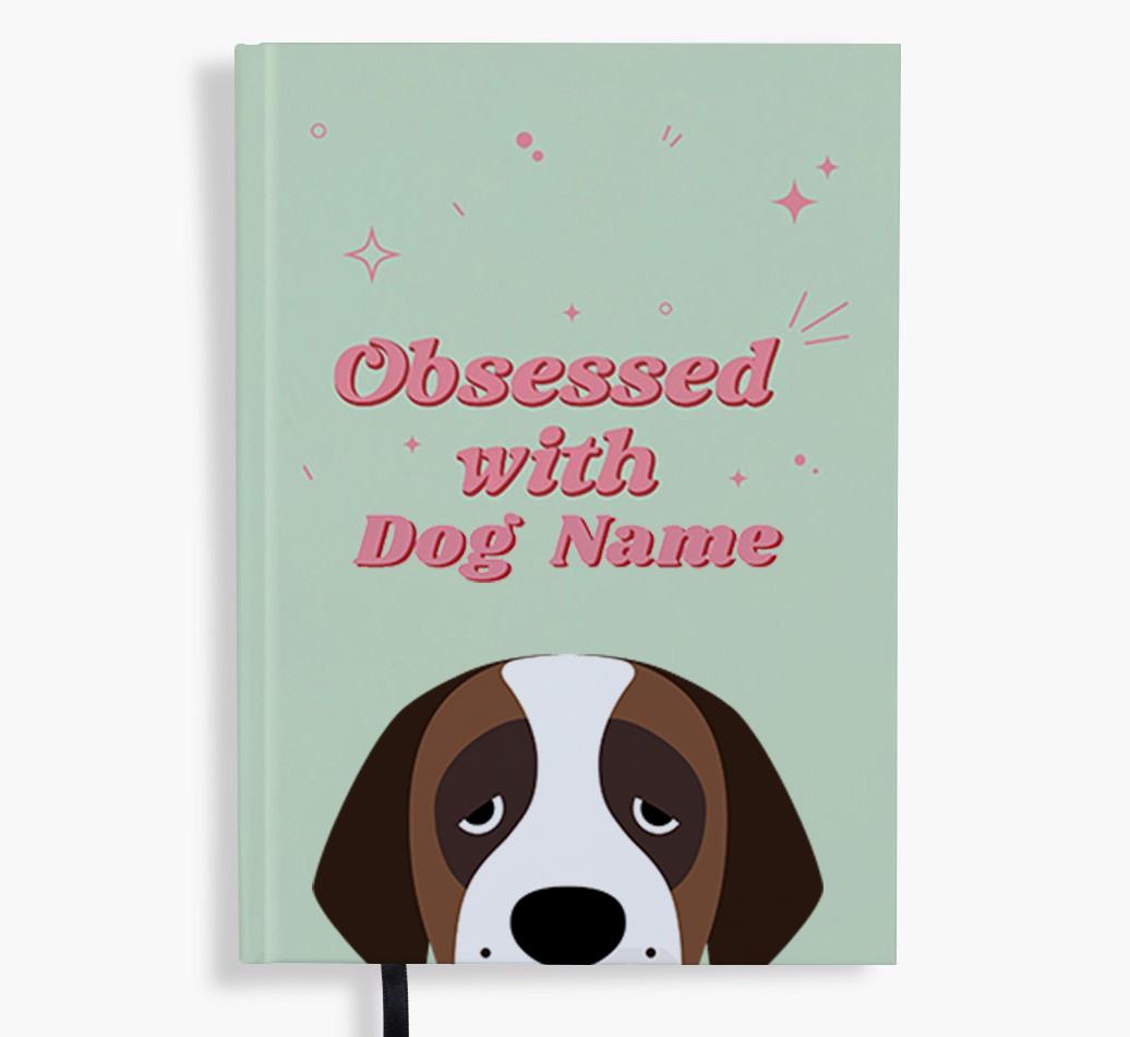 Obsessed: Personalized {breedFullName} Notebook