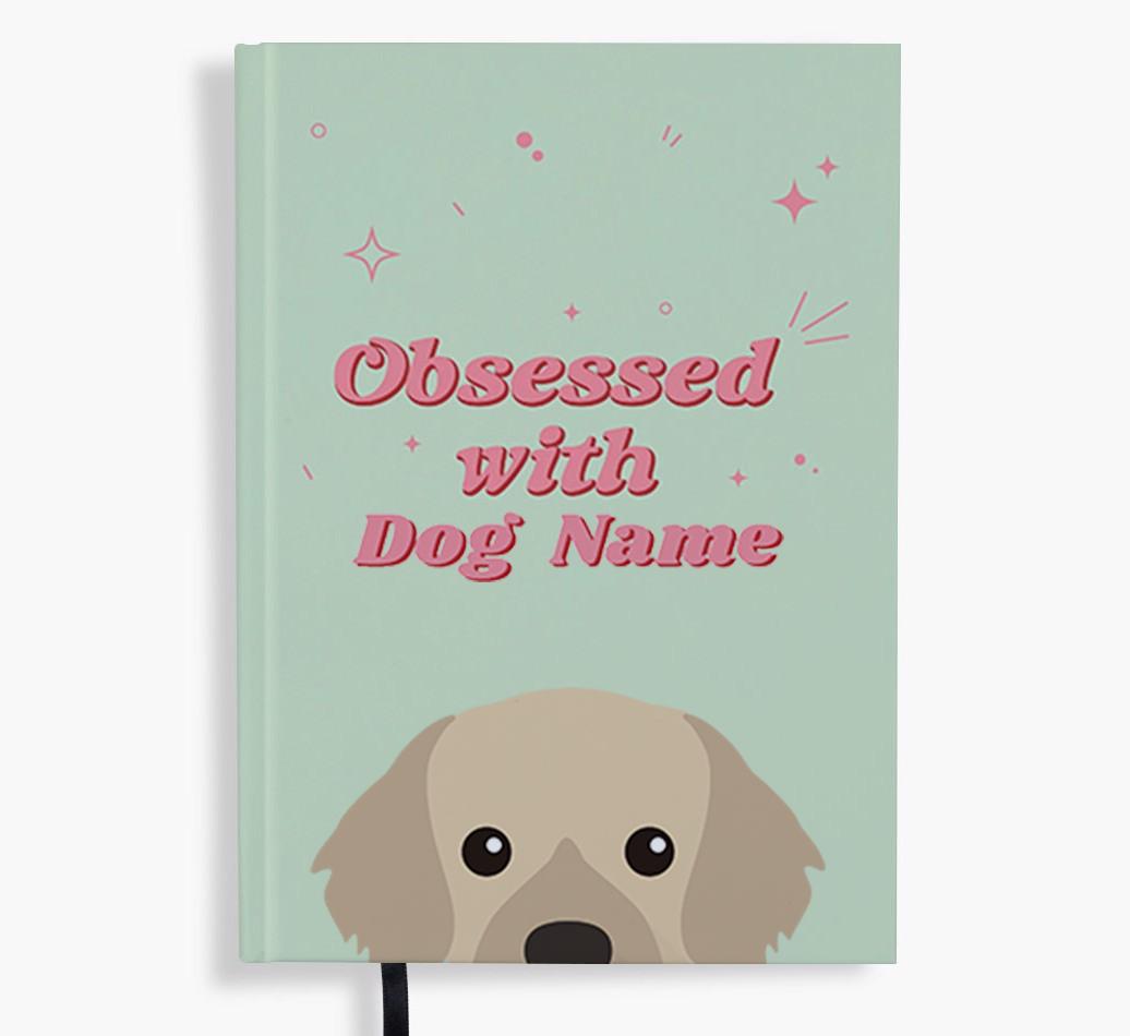Obsessed: Personalized {breedFullName} Notebook