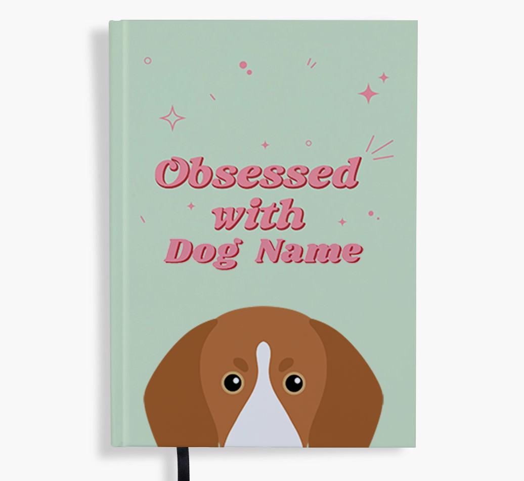 Obsessed: Personalized {breedFullName} Notebook