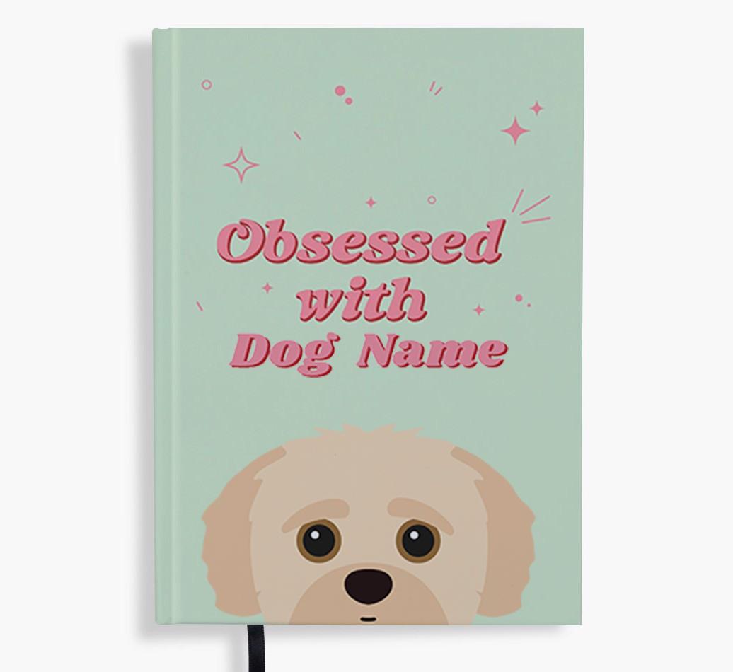 Obsessed: Personalized {breedFullName} Notebook