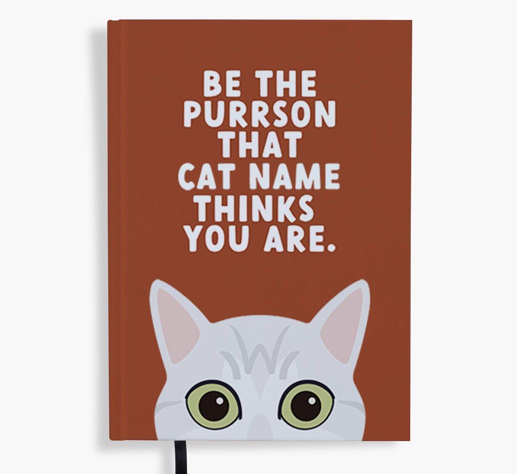 Be The Purrson: Personalized {breedFullName} Notebook