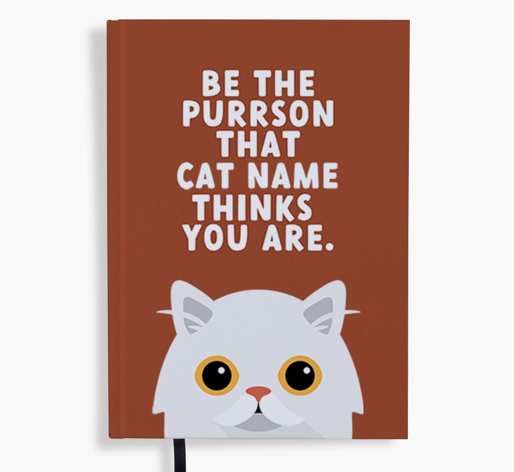 Be The Purrson: Personalized {breedFullName} Notebook