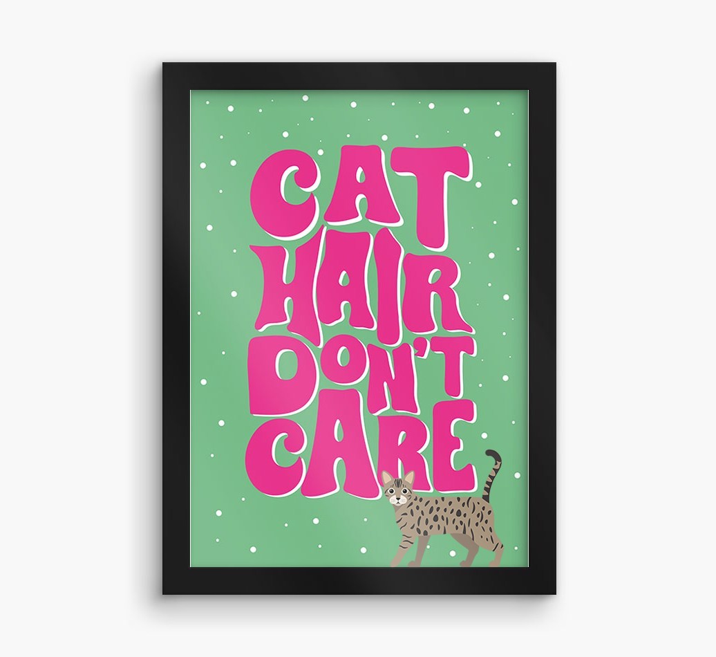 Cat Hair Don't Care: Personalised {breedCommonName} Framed Print