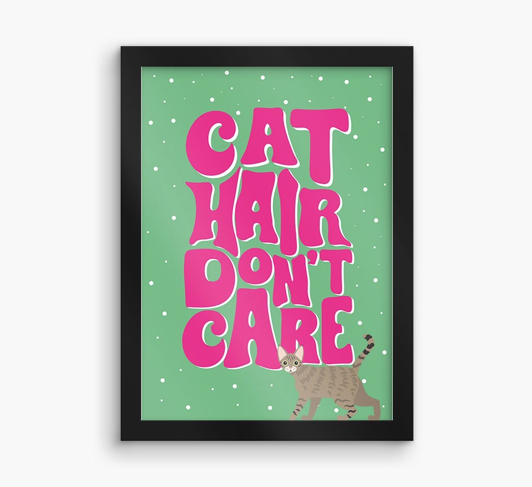 Cat Hair Don't Care: Personalised {breedCommonName} Framed Print