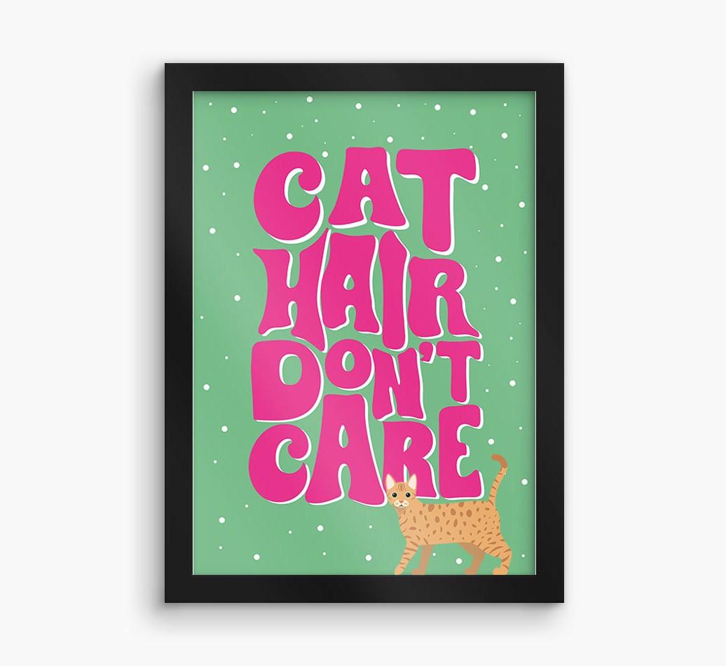 Cat Hair Don't Care: Personalized {breedCommonName} Framed Print