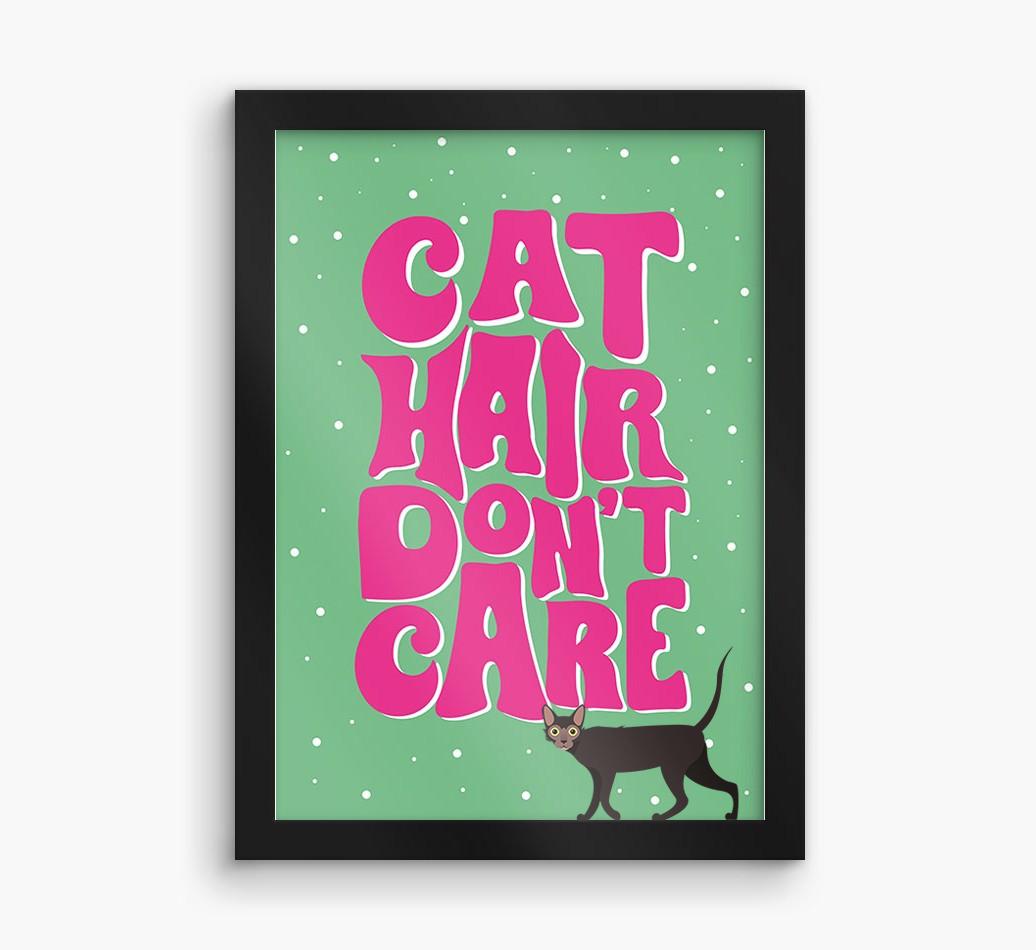 Cat Hair Don't Care: Personalized {breedCommonName} Framed Print