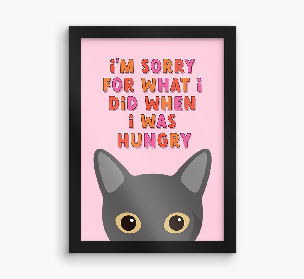 Sorry For What I Did: Personalized {breedCommonName} Framed Print