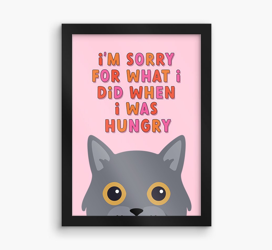 Sorry For What I Did: Personalised {breedCommonName} Framed Print