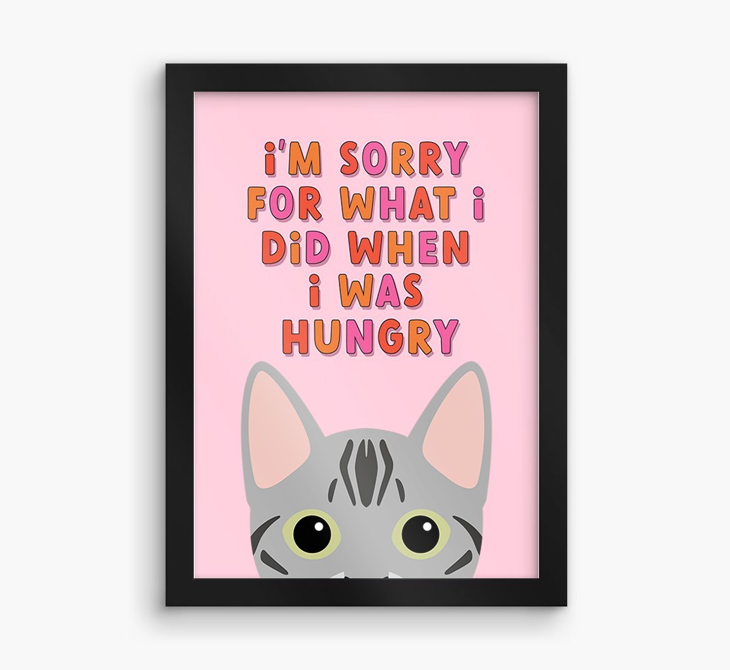 Sorry For What I Did: Personalised {breedCommonName} Framed Print