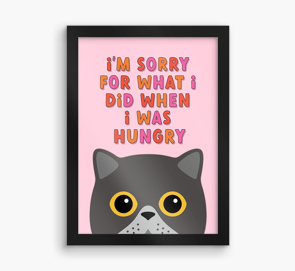 Sorry For What I Did: Personalized {breedCommonName} Framed Print