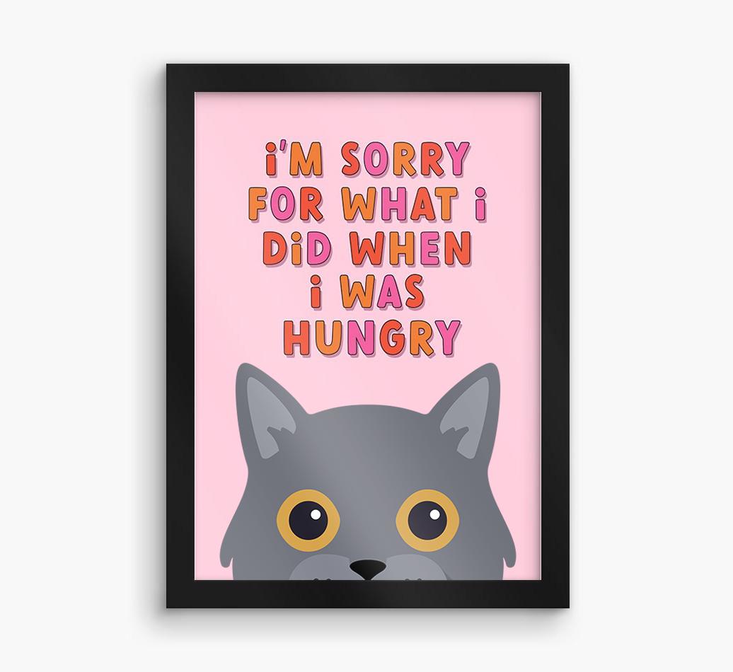 Sorry For What I Did: Personalized {breedCommonName} Framed Print