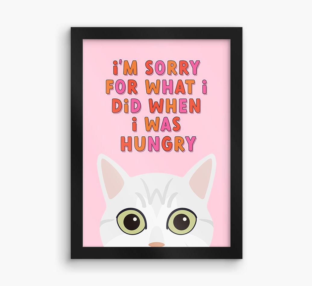 Sorry For What I Did: Personalized {breedCommonName} Framed Print