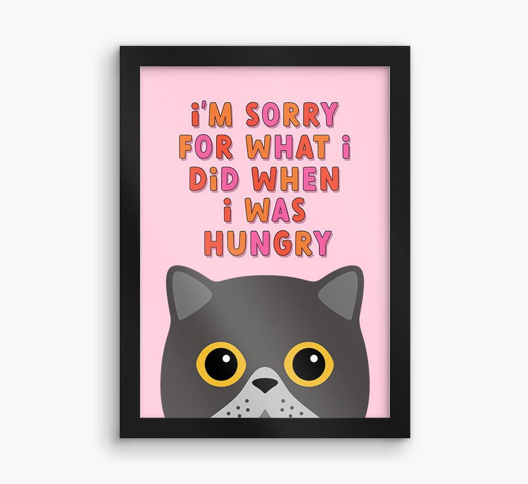 Sorry For What I Did: Personalized {breedCommonName} Framed Print