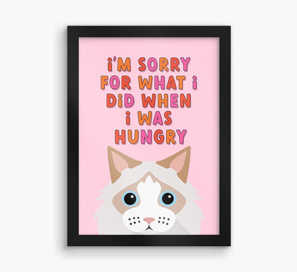 Sorry For What I Did: Personalized {breedCommonName} Framed Print