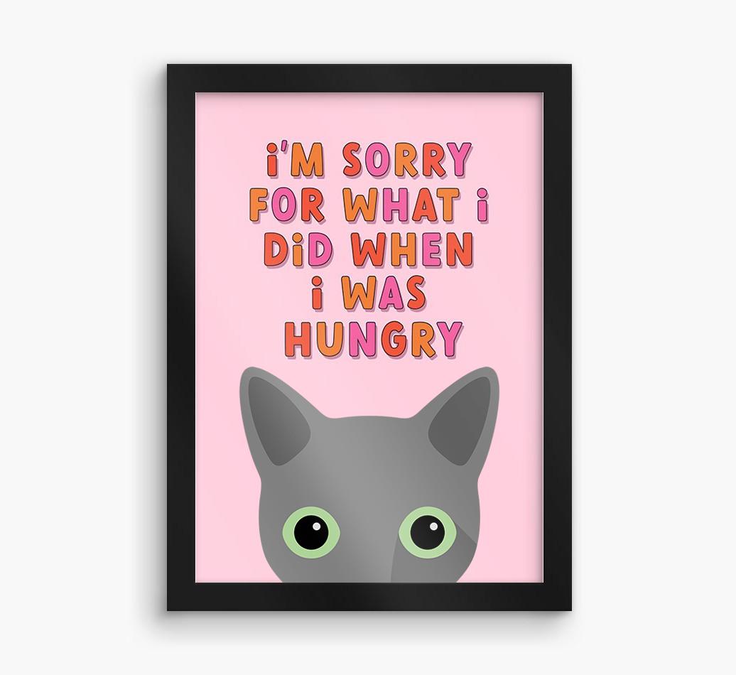 Sorry For What I Did: Personalized {breedCommonName} Framed Print