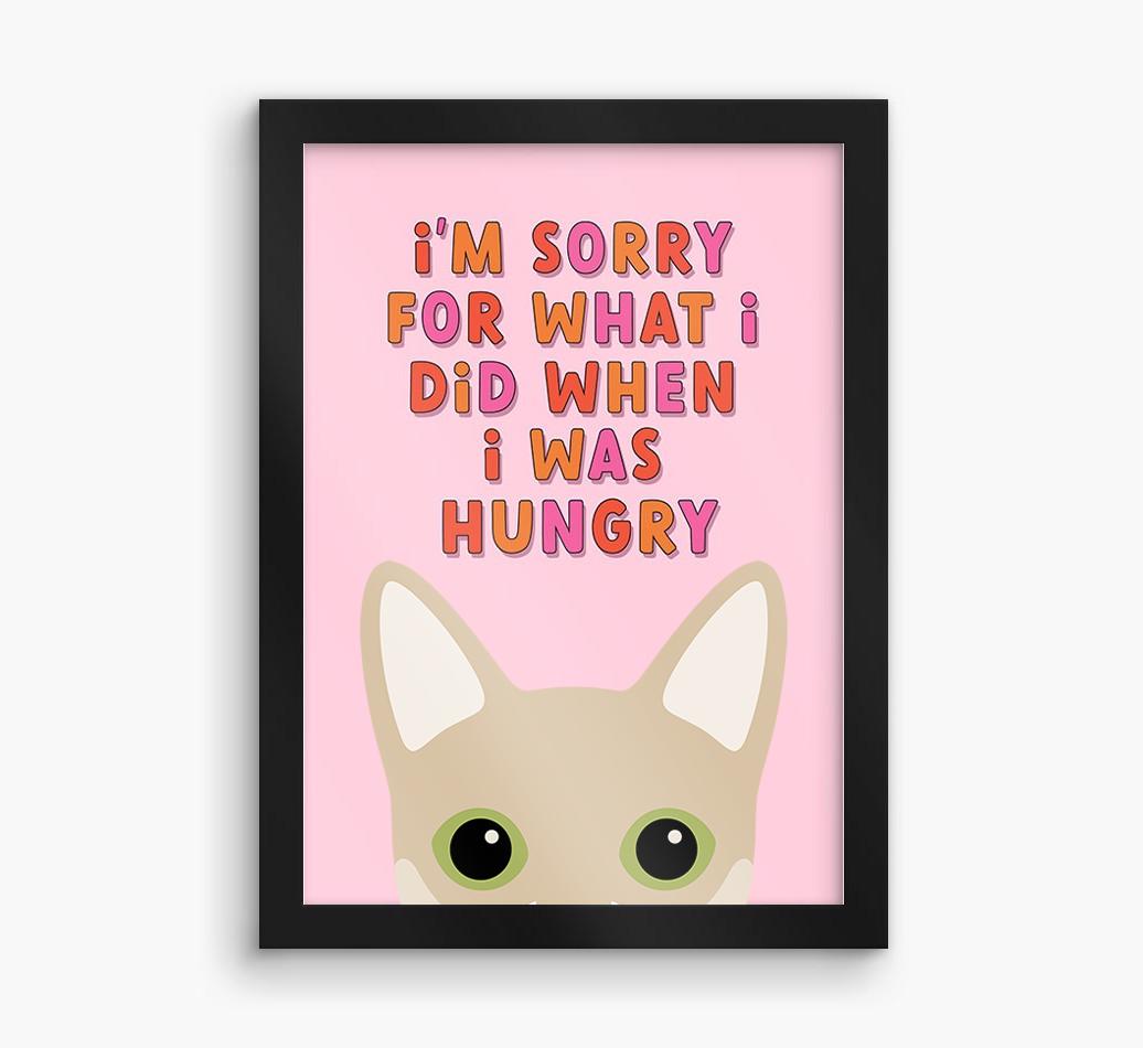 Sorry For What I Did: Personalized {breedCommonName} Framed Print