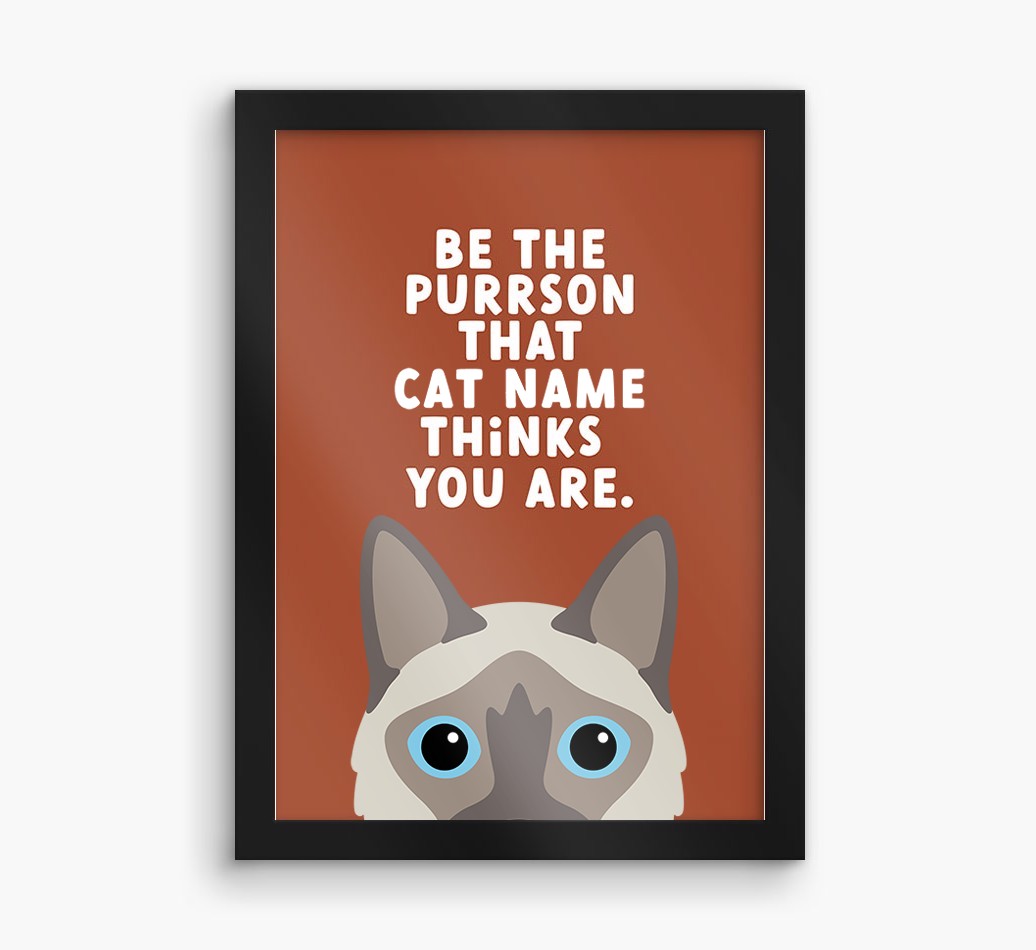 Be The Purrson:  Personalised {breedCommonName} Framed Print