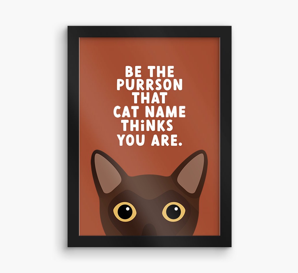 Be The Purrson:  Personalised {breedCommonName} Framed Print