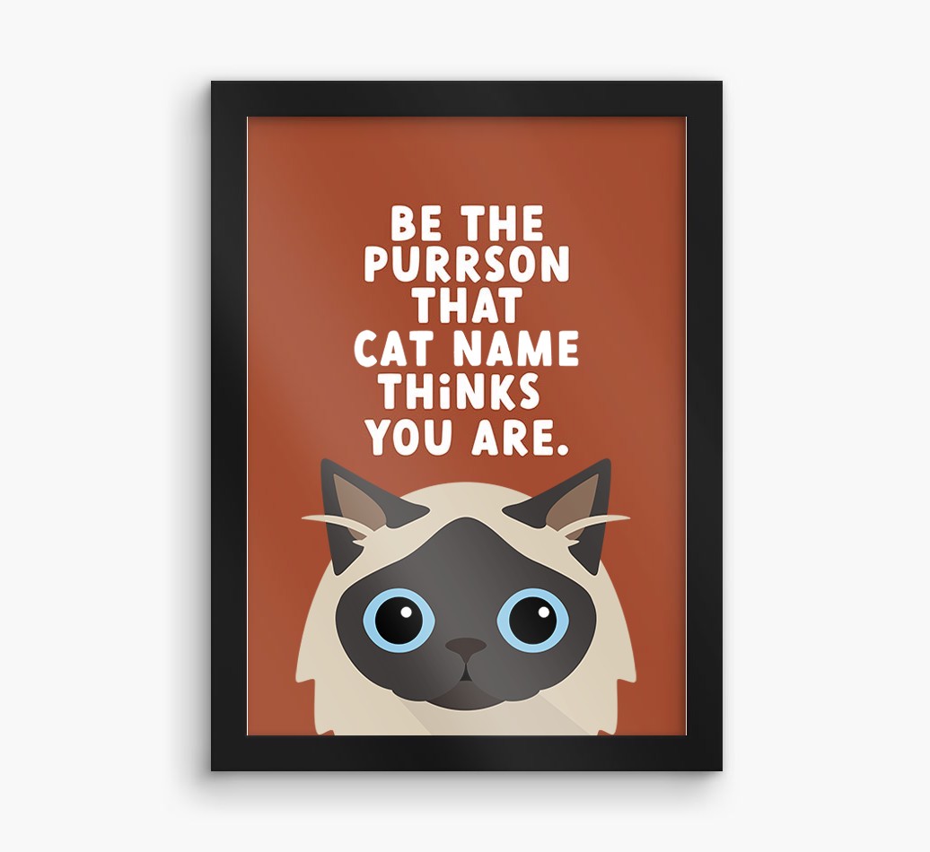 Be The Purrson:  Personalised {breedCommonName} Framed Print