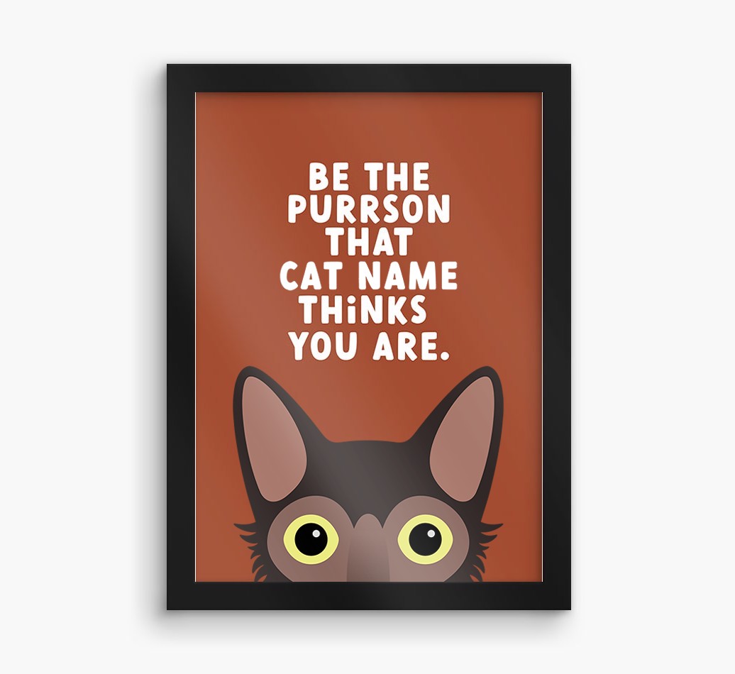 Be The Purrson:  Personalised {breedCommonName} Framed Print