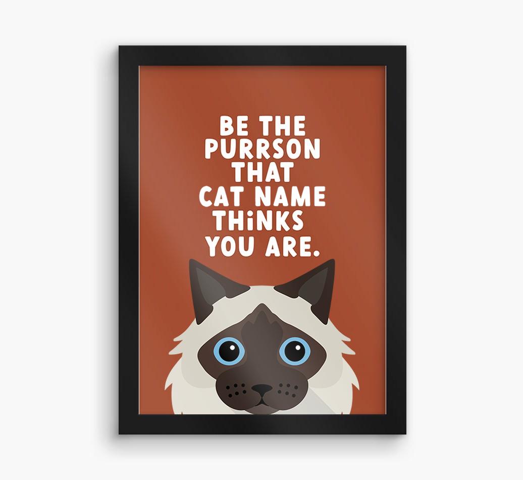 Be The Purrson:  Personalized {breedCommonName} Framed Print