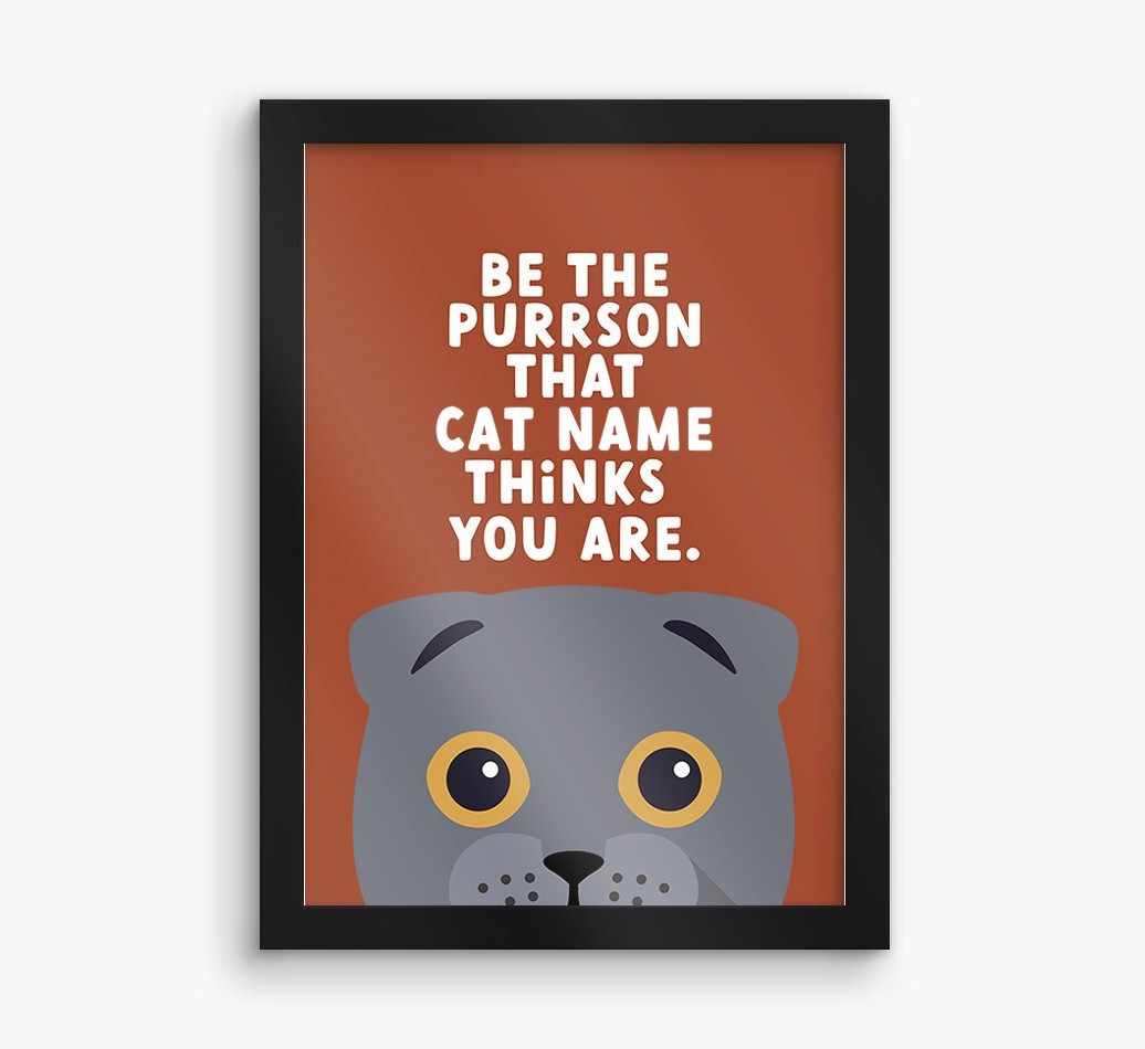 Be The Purrson:  Personalised {breedCommonName} Framed Print