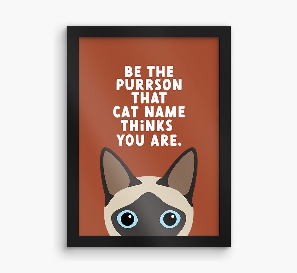 Be The Purrson:  Personalised {breedCommonName} Framed Print