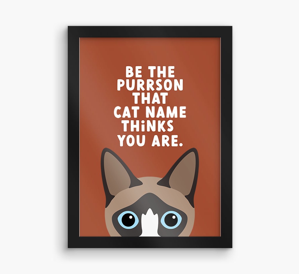 Be The Purrson:  Personalised {breedCommonName} Framed Print