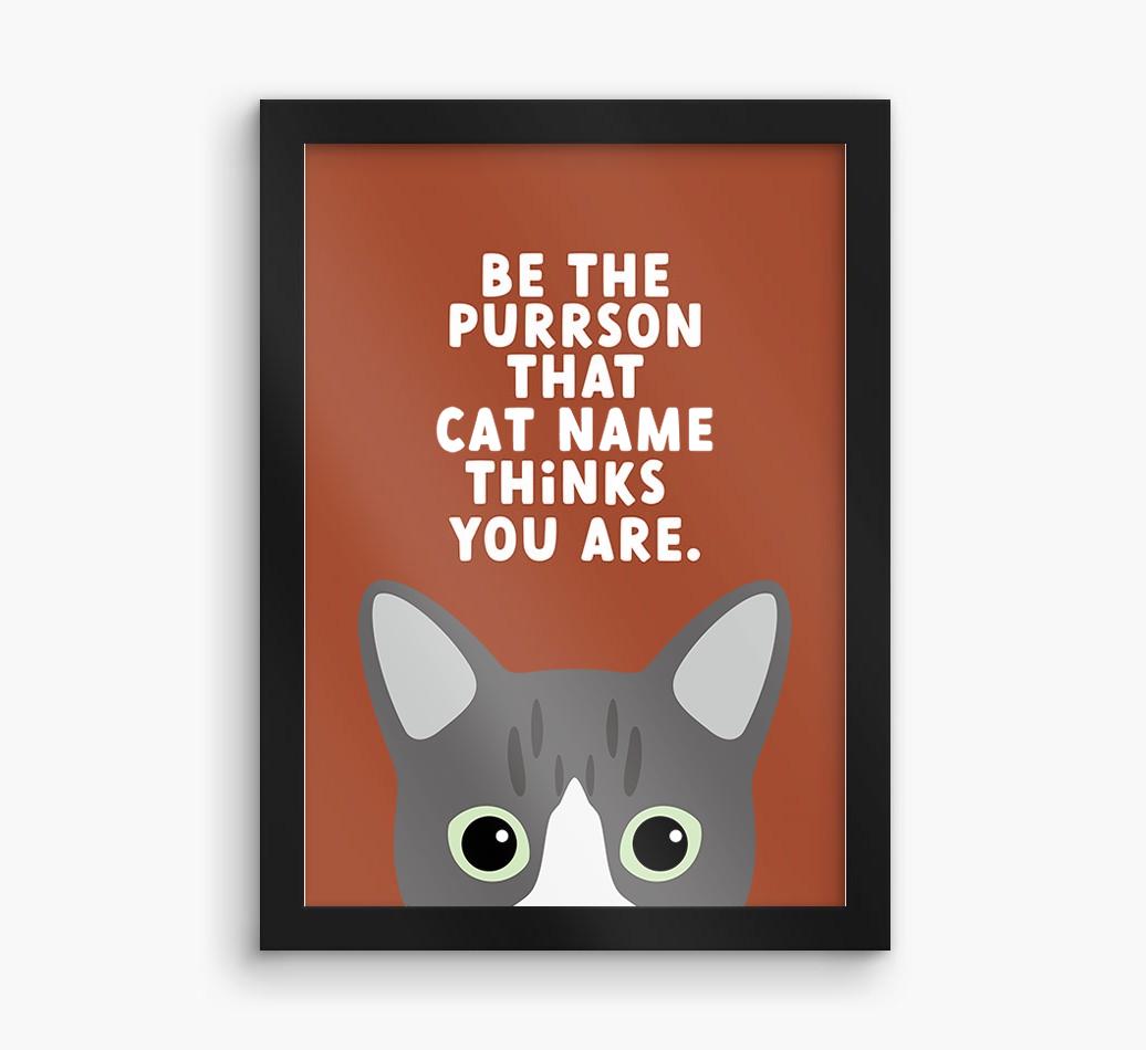 Be The Purrson:  Personalized {breedCommonName} Framed Print