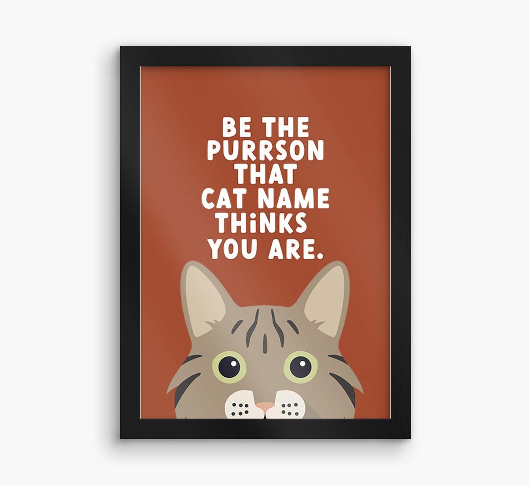 Be The Purrson:  Personalized {breedCommonName} Framed Print