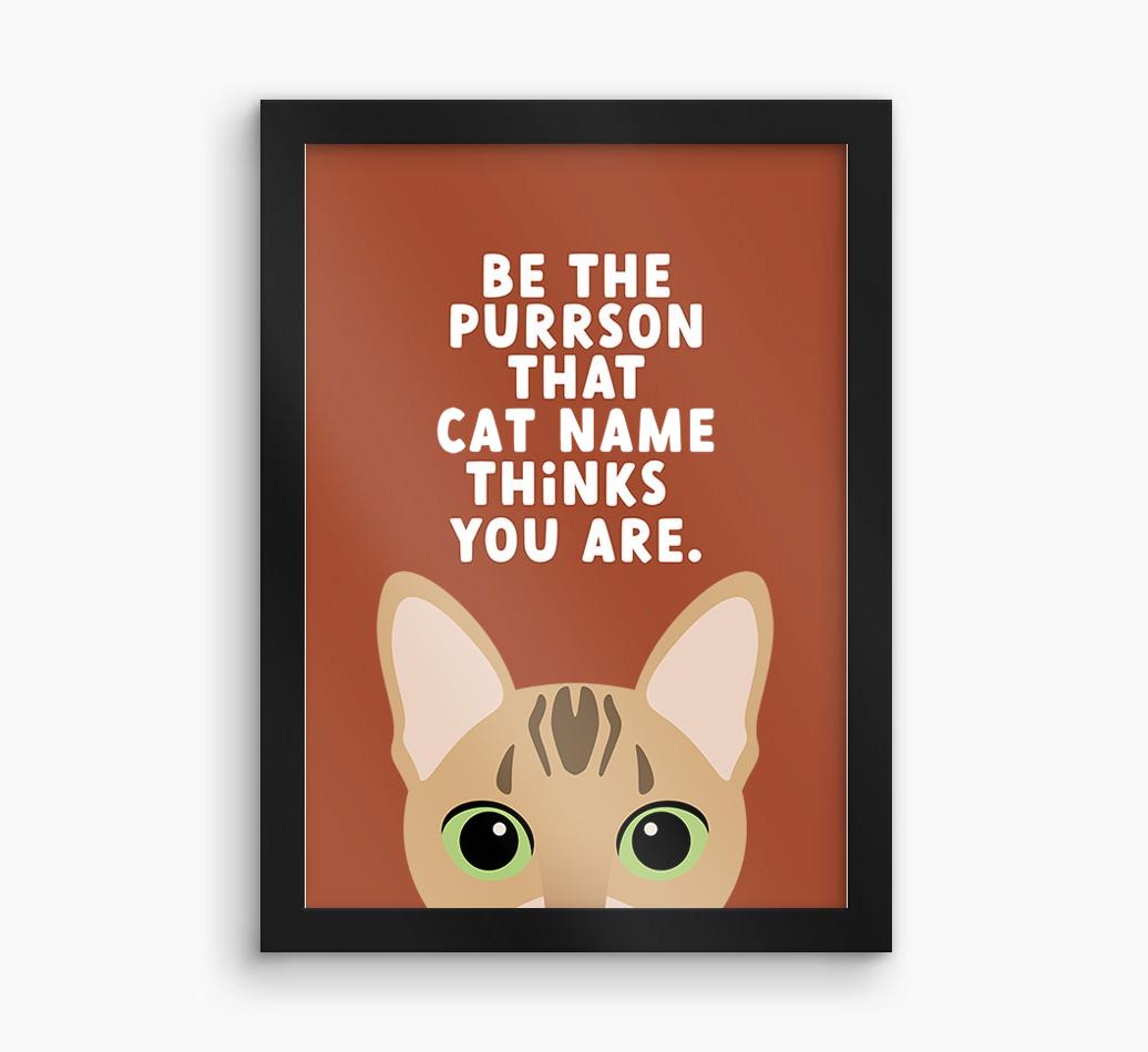 Be The Purrson:  Personalized {breedCommonName} Framed Print
