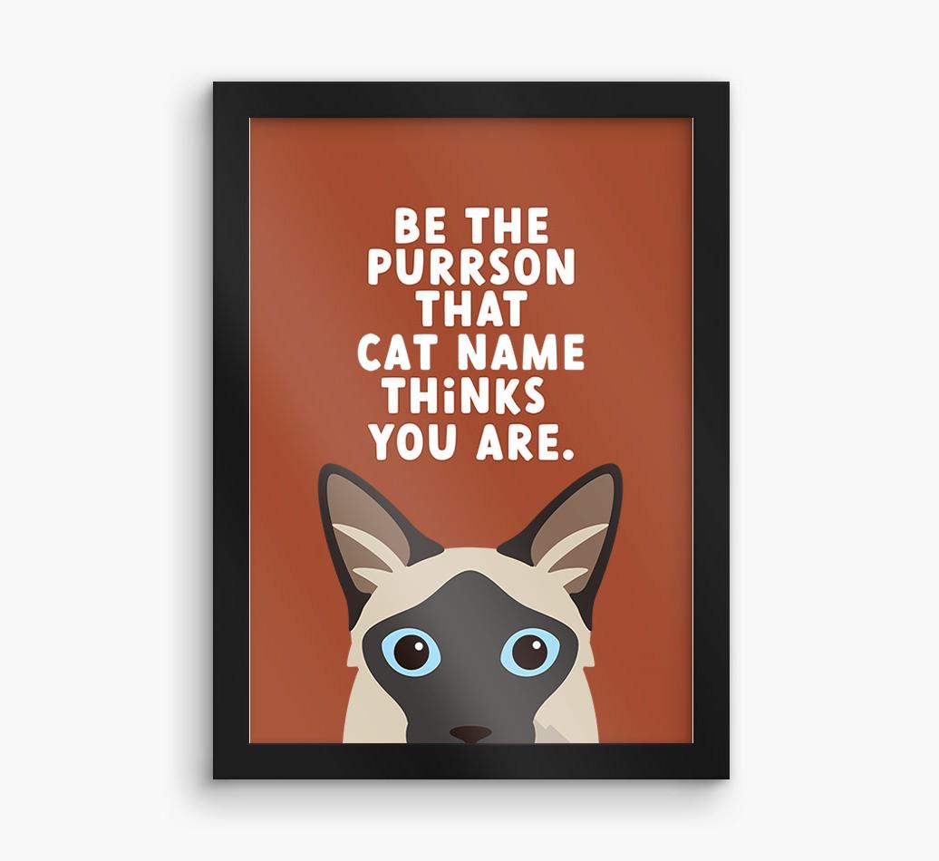 Be The Purrson:  Personalized {breedCommonName} Framed Print