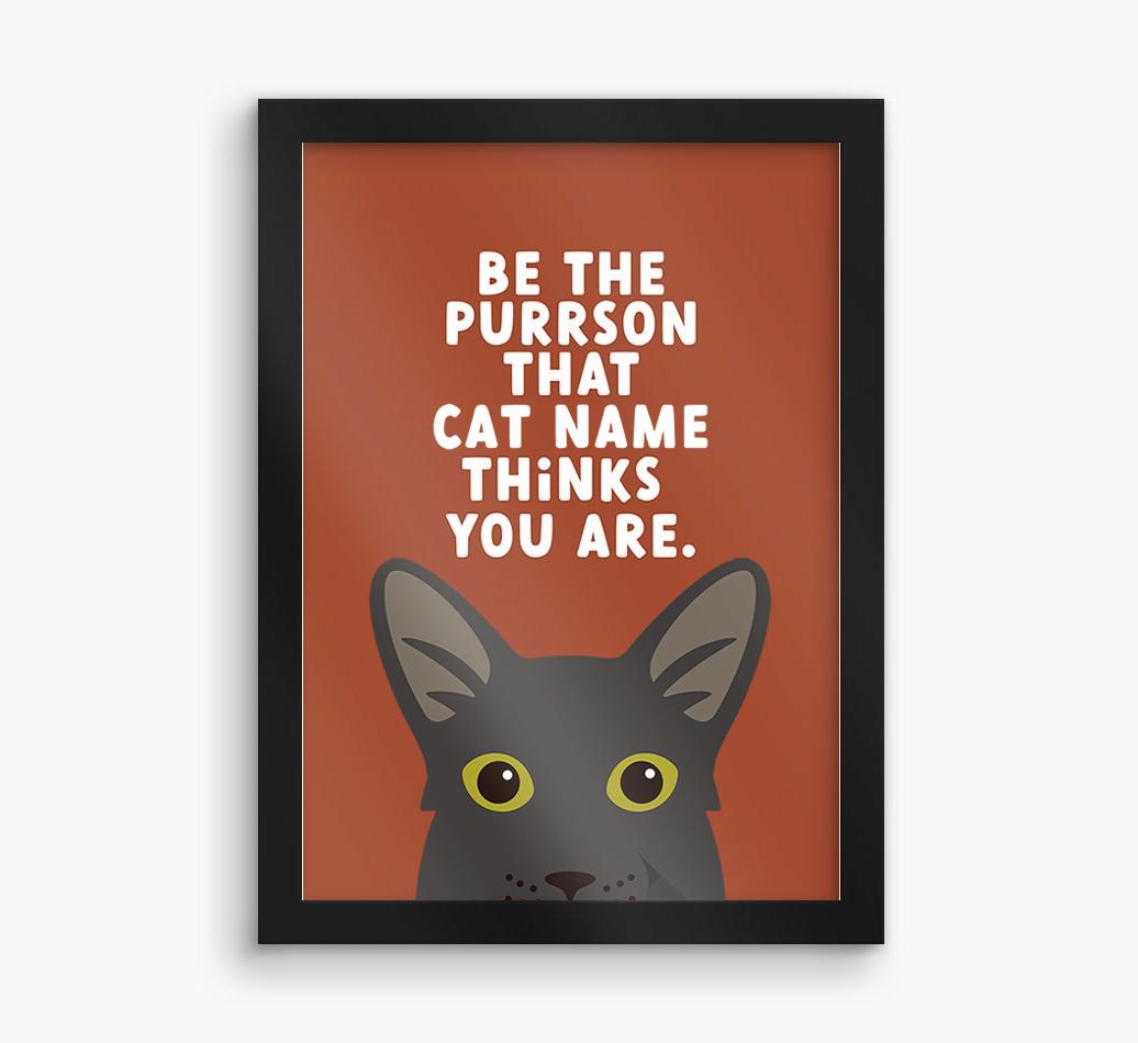 Be The Purrson:  Personalized {breedCommonName} Framed Print