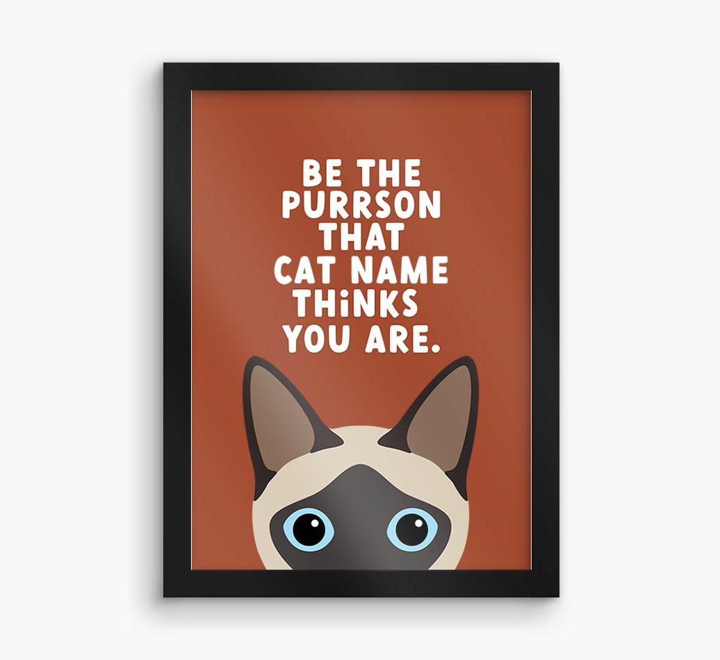 Be The Purrson:  Personalized {breedCommonName} Framed Print