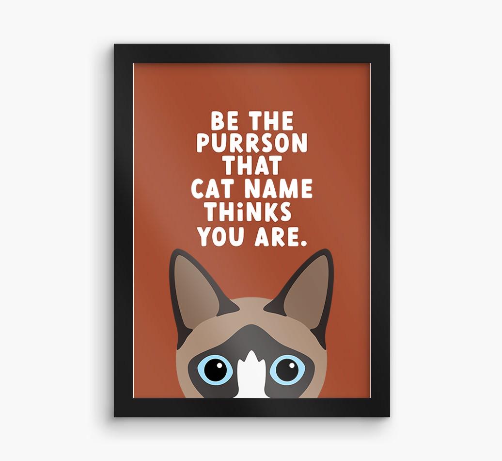 Be The Purrson:  Personalized {breedCommonName} Framed Print