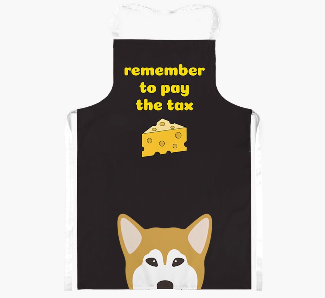Pay The Tax: Personalised {breedFullName} Apron