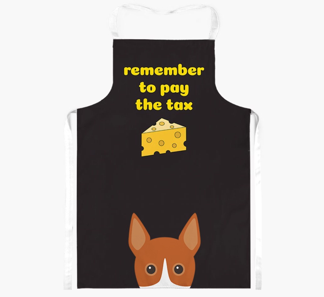 Pay The Tax: Personalised {breedFullName} Apron
