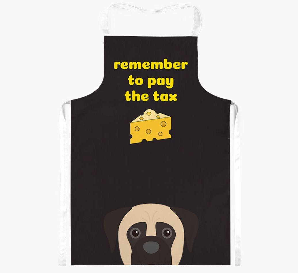 Pay The Tax: Personalised {breedFullName} Apron