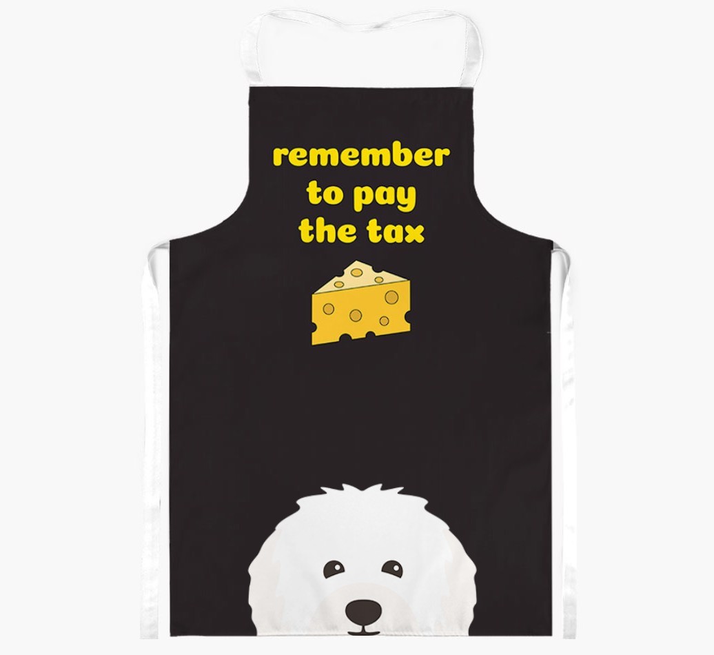 Pay The Tax: Personalised {breedFullName} Apron