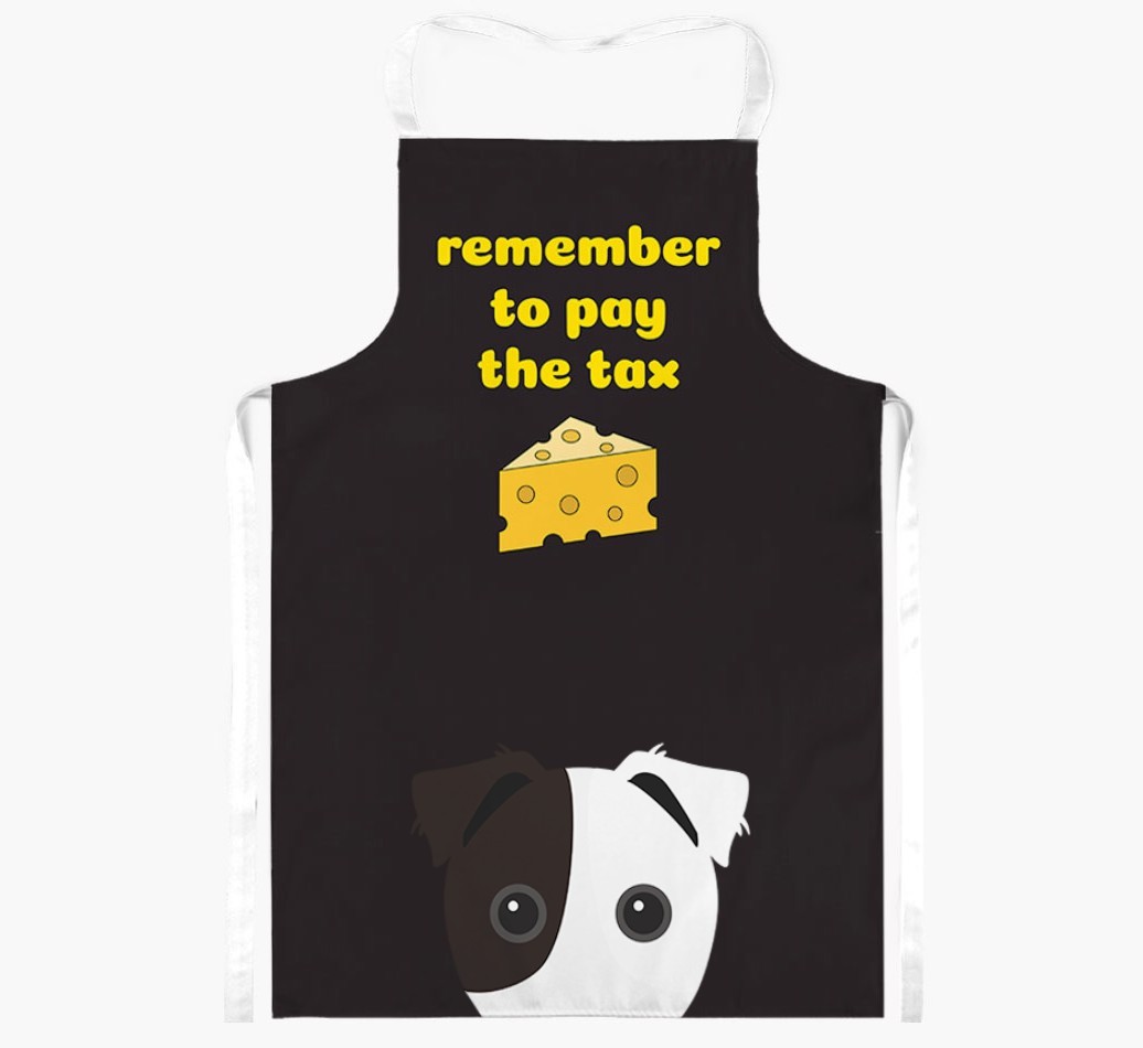Pay The Tax: Personalised {breedFullName} Apron