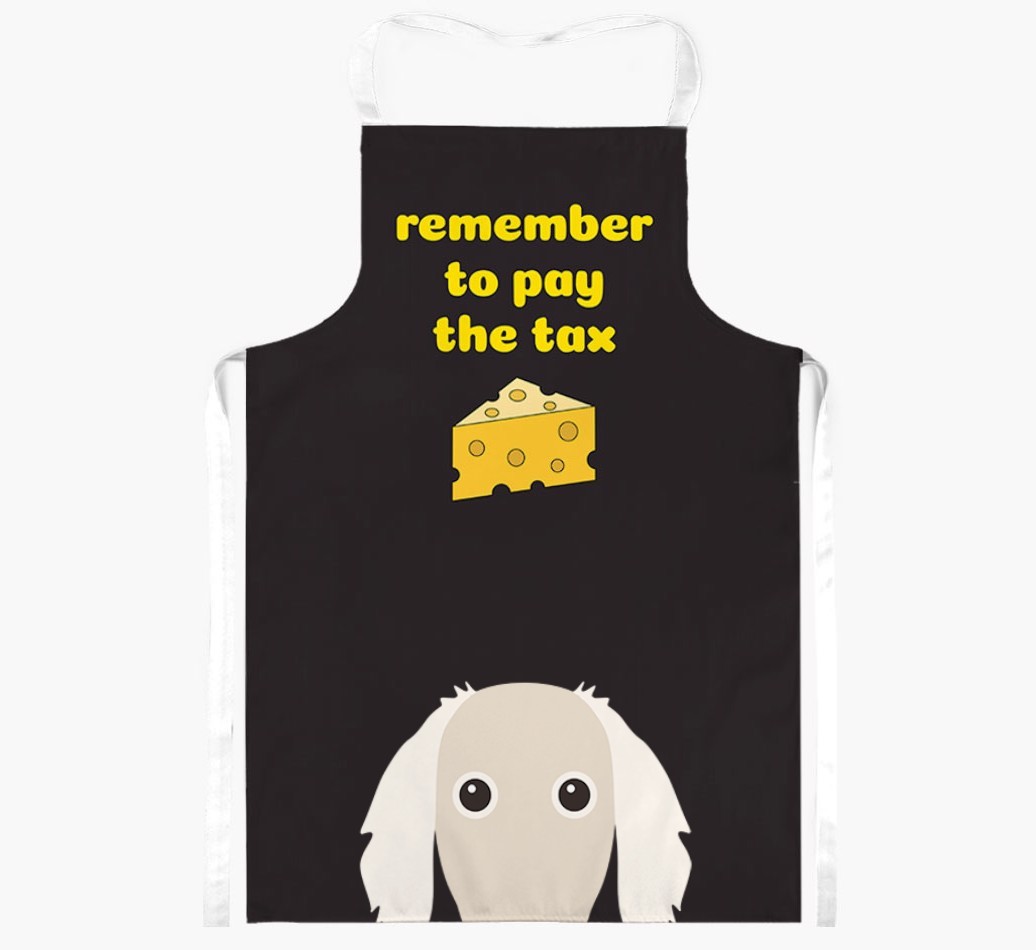 Pay The Tax: Personalised {breedFullName} Apron