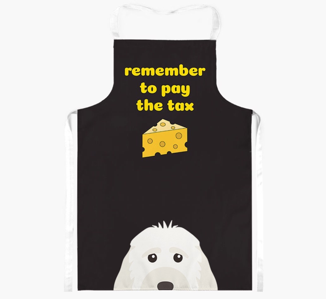 Pay The Tax: Personalised {breedFullName} Apron
