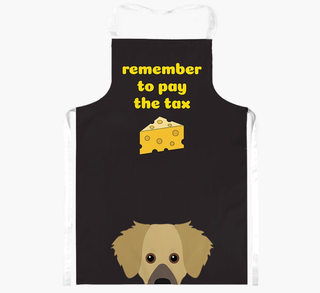 Pay The Tax: Personalised {breedFullName} Apron